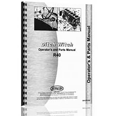 New Ditch Witch R40 OperatorPlusEquipment Parts Manual DWOPR40
